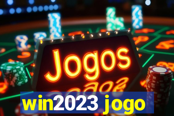 win2023 jogo
